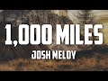 Josh Meloy 1 000 Miles Lyrics