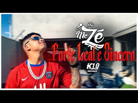 FORTE SINCERO E LEAL - Mc Zé ( Prod.VinizZ ) | VIDEOCLIP 🔥