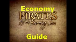 Pirates Of The Burning Sea Basic Economy Guide
