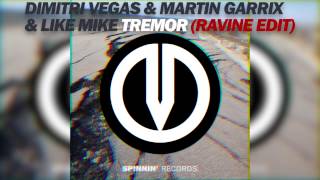 Dimitri Vegas, Martin Garrix & Like Mike - Tremor (Ravine Remix Edit) **FREE DOWNLOAD!**