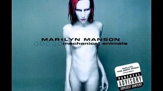 Marilyn Manson - Mechanical Animals (FULL ALBUM) HD
