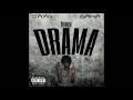 Jayo Sama - What It Is (Bringin Drama Vol. 1)