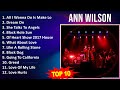 A N N W I L S O N MIX Grandes Exitos Best Songs 1970s Music Top Hard Rock Arena Rock Music