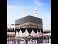 Khana Kaabah 4K Muhammad Nabina Slowed Reverb