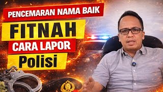 Download lagu Fitnah dan Pencemaran Nama Baik dan Cara membuat Laporan Polisi! mp3