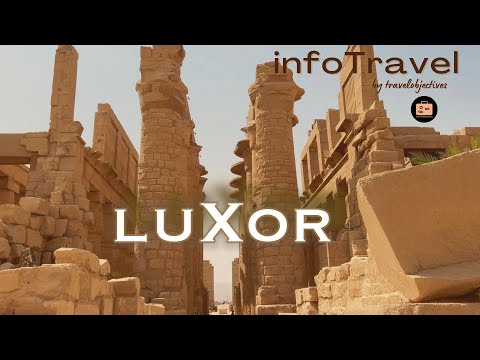 infoTravel - Episode 2 - Luxor