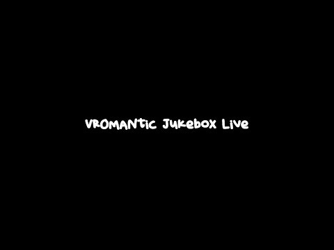 브로맨스 VROMANCE - VROMANtic Jukebox Live