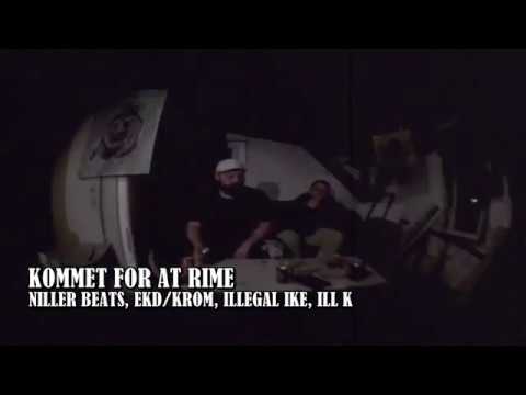 Niller Beats, Illegal Ike, ILL K & Lord Krom/EKD - Kommet For At Rime