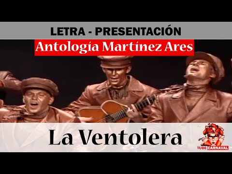 LA VENTOLERA - PRESENTACIÓN con LETRA - Comparsa de Antonio Martínez Ares #CarnavalDeCadiz #COAC1994