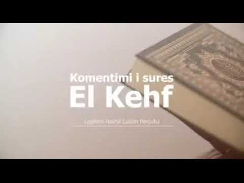 43) Komentimi i sures El Kehf - Udhëtimi i Musait për t'u takuar me Hadirin (Ajetet 61 - 64)