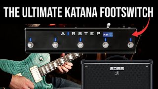 Video thumbnail for The Ultimate BOSS Katana Footswitch | XSONIC Audio AIRSTEP Kat EX Edition Demo by Let's Play All