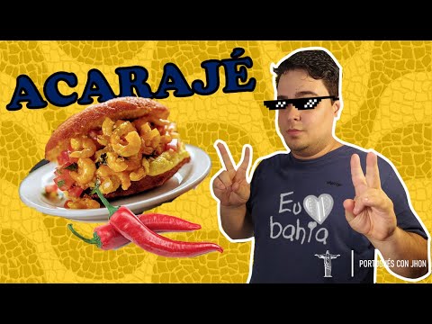 GASTRONOMÍA BRASILERA: ACARAJÉ | Jhon Nogueira
