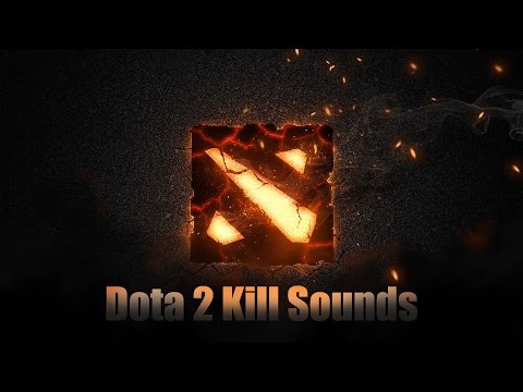 DotA 2 Kill Sounds