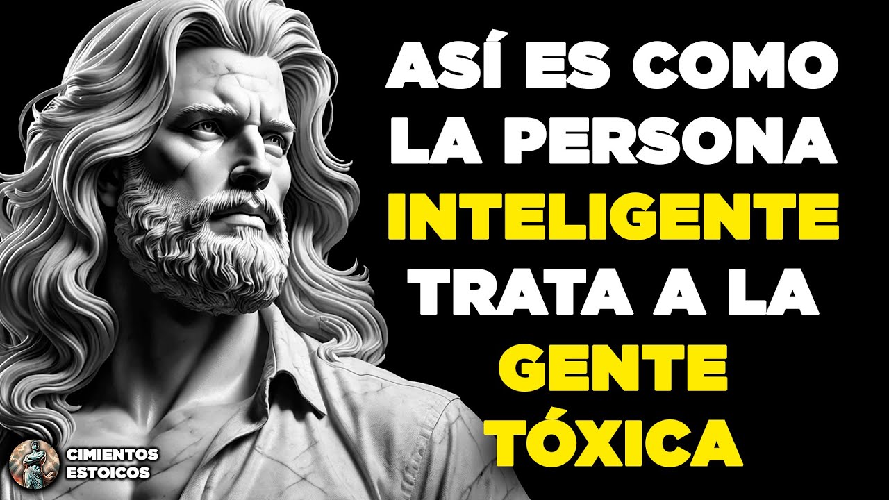 11 MANERAS INTELIGENTES de tratar con personas TÓXICAS | Marco Aurelio Estoicismo