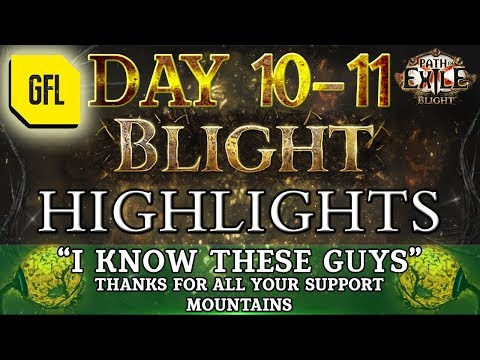 Path of Exile 3.8: BLIGHT DAY # 10-11 Highlights "I KNOW THESE GUYS", Thanks for your support.