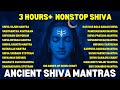 21 Shiva Mantras That SOLVED Impossible Problems 3 HOURS POWERFUL Ancient Spiritual Technology