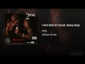 2pac%20-%20I%20Aint%20Mad%20At%20Cha