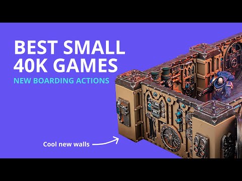 The best way to play small 40k games - New boarding actions rules