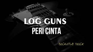 Download lagu LOG GUNS Peri Cinta - Solo backing track mp3