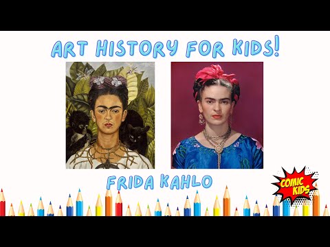 Frida Kahlo for Kids ! 🎨 | Art History for Kids