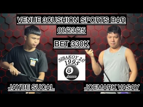 JAYBE SUCAL 🆚 JOEMARK VASAY  BET 330K 💵23/08/2025