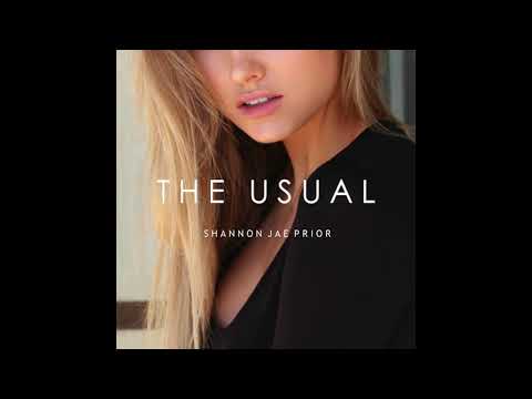 Shannon Jae Prior - The Usual (Audio)