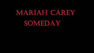 Mariah Carey - Someday Lyrics