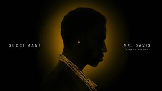 Gucci Mane - Money Piling [Official Audio]