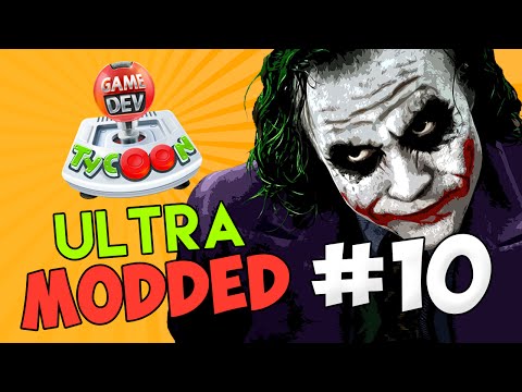 Game Dev Tycoon Ultra Modded #10 - THE JOKER w/Seniac