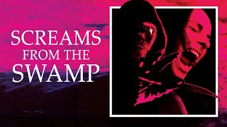 Screams from the Swamp | Official Trailer | VIPCO
