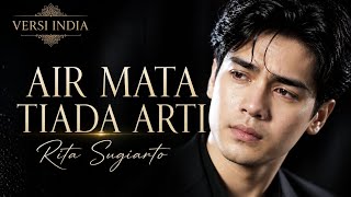 Download lagu AIR MATA TIADA ARTI - RITA SUGIARTO || DANGDUT INDIA MODERN 2026 BY ARDHA CHANDRA mp3