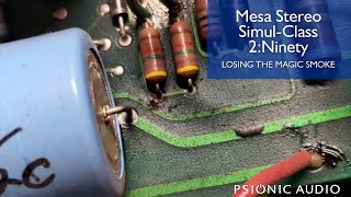 Video thumbnail for Mesa Stereo Simul-Class 2:Ninety Repair by Psionic Audio