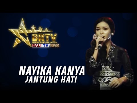 NAYIKA KANYA INGGRYANA SANTHI - JANTUNG HATI | BRTV BALITV 2022