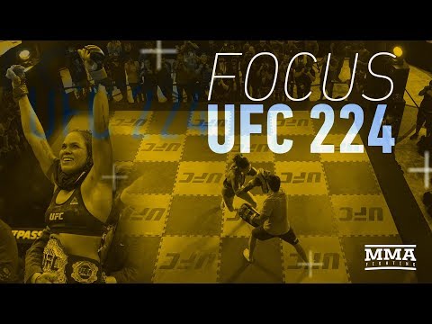 Focus: UFC 224 Edition - MMA Fighting