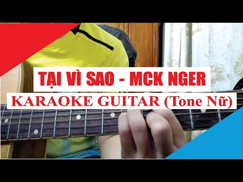 [Karaoke Guitar] Tại Vì Sao (Tone Nữ) - RPT MCK Nger | Acoustic Beat