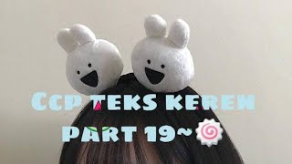 Download lagu Kumpulan Ccp teks keren part 19~🍥 mp3 Download lagu Kumpulan Ccp teks keren part 19~🍥 mp3