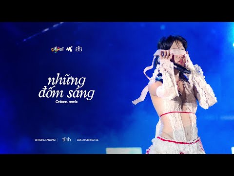 Video thumbnail for những đốm sáng (extended) (live from GENfest 23)