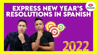 NEW YEAR'S RESOLUTIONS in Spanish (using perífrasis verbales)