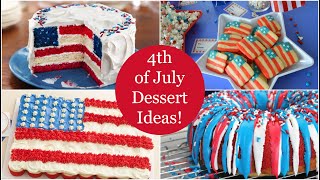 4th of July Dessert Ideas!