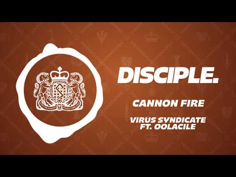 Virus Syndicate - Cannon Fire Ft. Oolacile