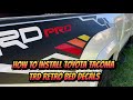 How to install Toyota Tacoma TRD Retro bed decals