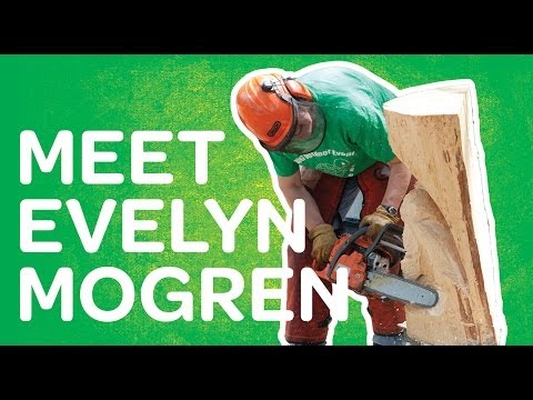 Meet Evelyn Mogren, Chainsaw Artist