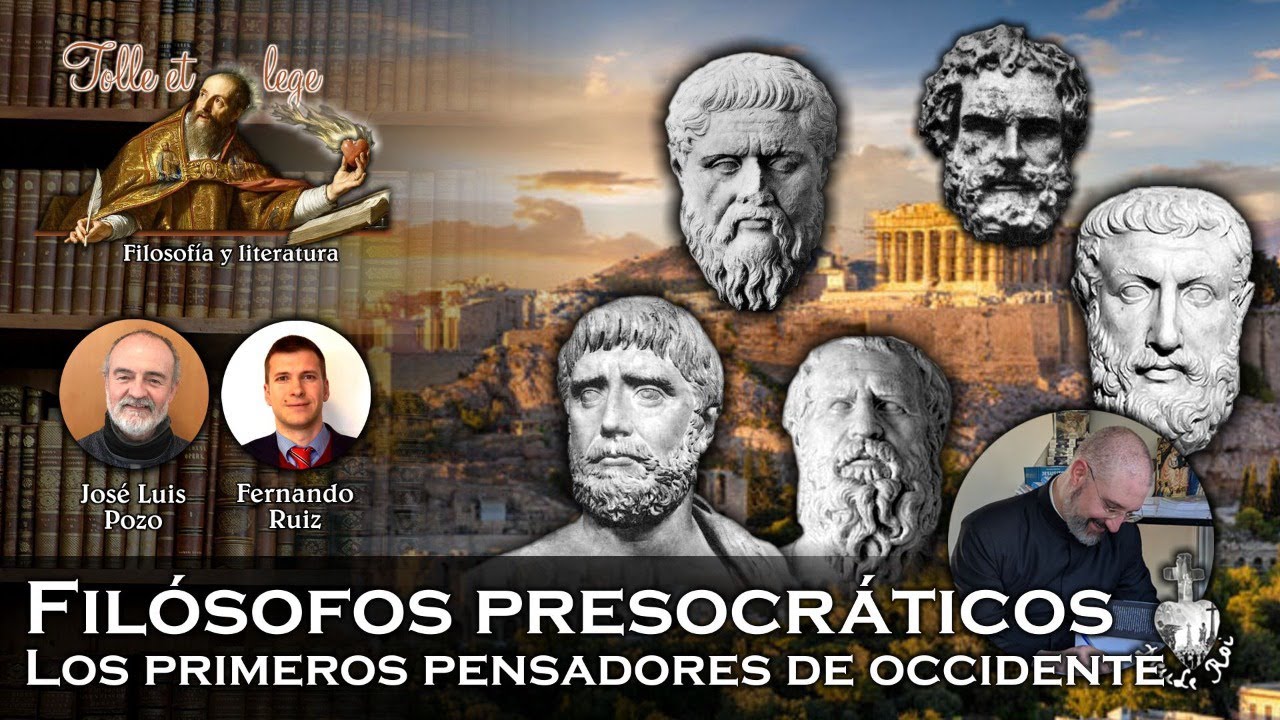Filósofos presocráticos: los primeros pensadores de Occidente - Tolle et lege 5
