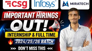 Infosys, CSG, Miratech Hiring 2026🔥 Internship + Full Time | Apply Now