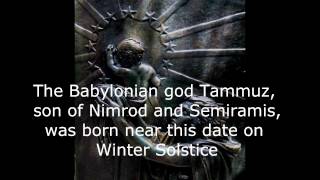 Babylonian and Roman Origins of Christmas