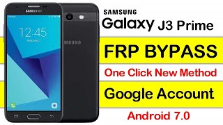 Samsung J3 Prime FRP Bypass || Android 7.0 || One Click New Method 2022