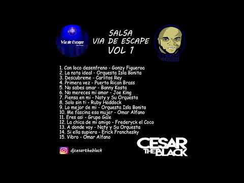 Salsa Via de Escape Vol 1 Dj Cesar The Black