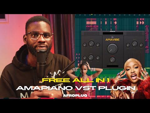 Amavibe by Afroplug • All in One Amapiano VST • Free • Inspired by Tyla, Uncle Waffles & Maphorisa