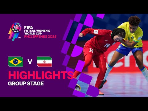 Brazil vs IR Iran | Highlights | FIFA Futsal Women's World Cup 2025™
