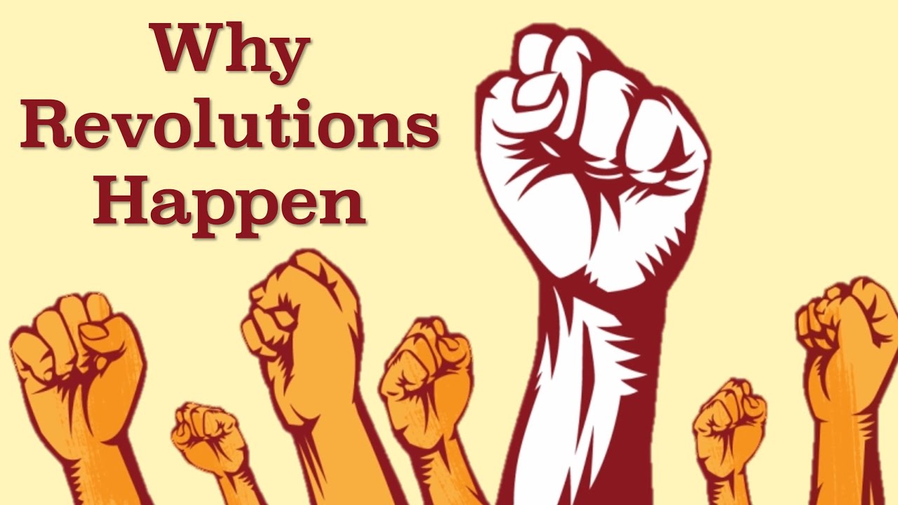 Why Revolutions Happen